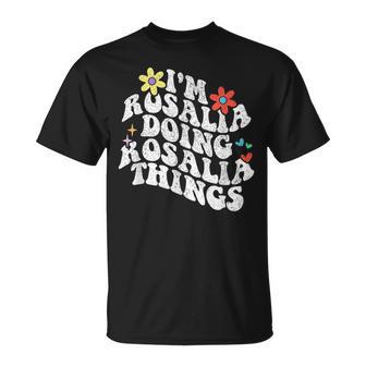 Genialoy Rosalia Haciendo Cosas Divertidas Para El Día De La Madre Con Rosalía Camiseta unisex - Regaloses