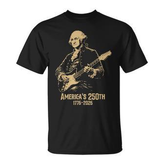 George Washington Playing Guitar 4Th July 250Th Anniversary T-Shirt | Mazezy