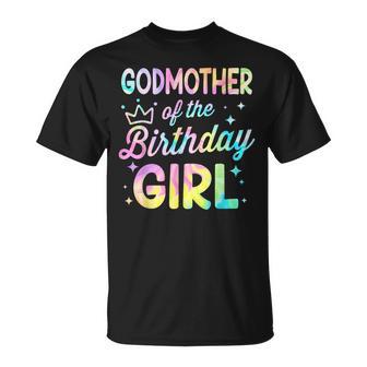 Godmother Of The Birthday Girl Tie Dye Girl Bday Party T-Shirt - Monsterry