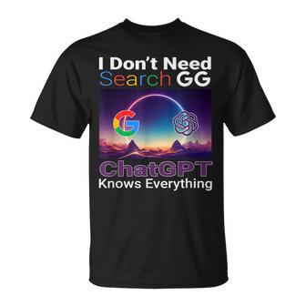 Googleを検索する必要はありません。Chatgptはすべてを知っています。 Tシャツ - Kawaiitshirt