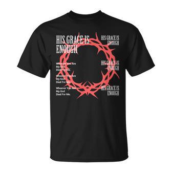 His Grace Is Enough イエス・キリスト キリスト キリスト教 宗教 Tシャツ - Kawaiitshirt