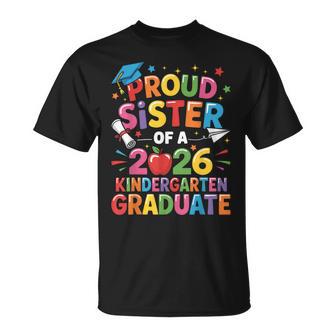 Graduation Proud Sister Of 2026 Kindergarten Graduate T-Shirt - Monsterry