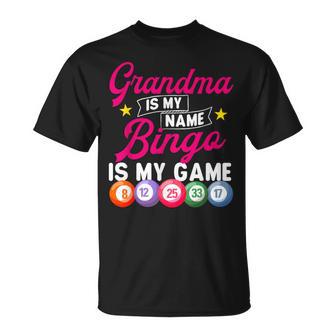 Grandma Is My Name Bingo Is My Game Bingo Lover Gambler T-Shirt - Thegiftio UK