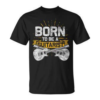 Guitarra Rock Música Rockero Nacido Paraer Guitarrista Camiseta unisex - Regaloses