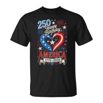 Happy 250Th Birthday America 4Th Of July 250 Anniversary T-Shirt - Thegiftio UK