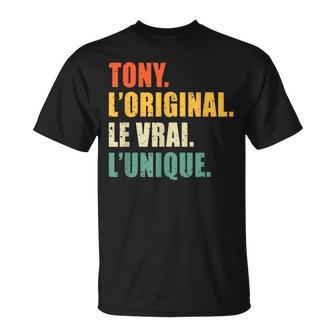 Homme Tony L'original Lerai L'unique Cadeau Personnalisé Humour T-Shirt - Cadeauxyz
