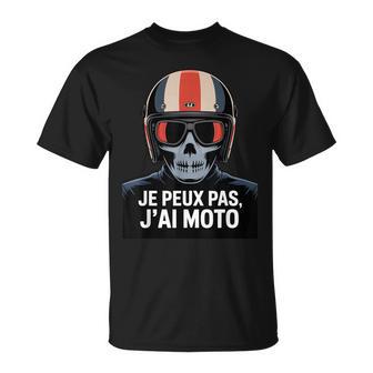 Humour Message Moto Je Peux Pas J'ai Moto T-Shirt - Cadeauxyz