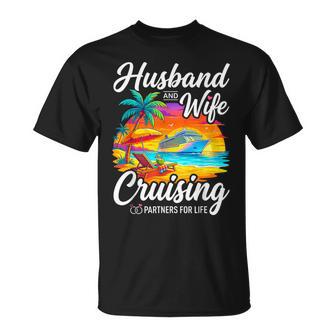 Husband And Wife Cruising Partners For Life Couples Cruise T-Shirt - Monsterry