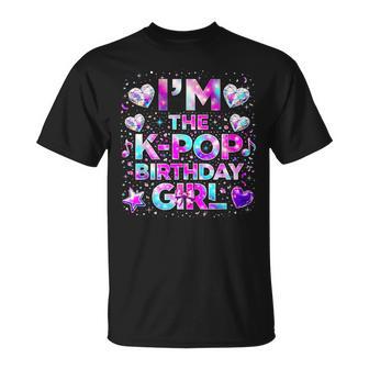 I'm The K-Pop Birthday Girls Korean Music T-Shirt - Monsterry