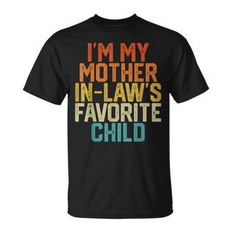 I'm My Mother In Law's Favorite Child Parent Retro T-Shirt - Thegiftio UK