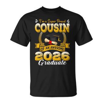I'm A Super Proud Cousin Of An Awesome 2026 Graduate T-Shirt - Monsterry