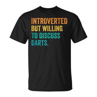 Introvertido Pero Dispuesto A Discutir Dardos Jugador De Dardos In Mangas Camiseta unisex - Regaloses