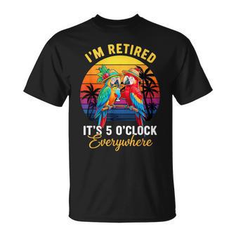It's 5 O'clock Everywhere I'm Retired Summer Retirement T-Shirt - Thegiftio UK
