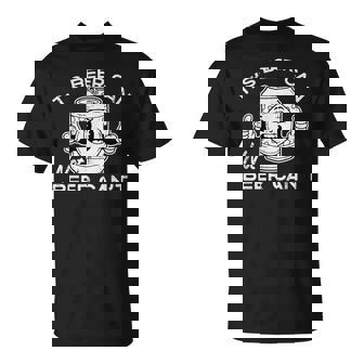 Its Beer Can Not Cant Saying Sarcastic Dad Women T-Shirt | Seseable UK