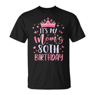 It's My Mom's 80Th Birthday Pink Happy 80 Years Old T-Shirt - Thegiftio UK