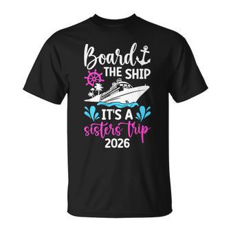It's A Sisters Cruise Trip 2026 Vacation Sisters Cruising T-Shirt - Thegiftio UK