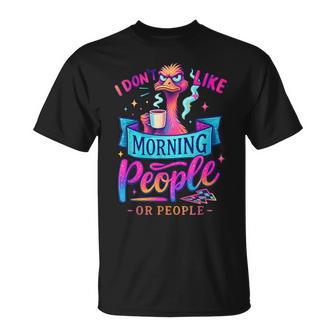 Je N'aime Pas Les Gens Du Matin Ou Les Gens T-Shirt - Cadeauxyz