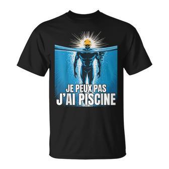 Je Peux Pas J'ai Piscine Cadeau Drôle T-Shirt - Cadeauxyz