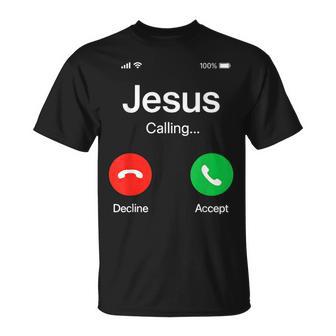 Jesus Is Calling Christian Christ Quote Catholics T-Shirt - Monsterry