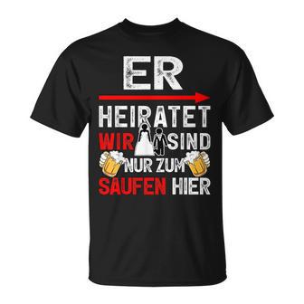 Jga Männer Team Bräutigam Junggesellenabschied T-Shirt - Seseable