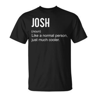 Josh Definition Name Personalized Birthday T-Shirt - Thegiftio UK