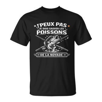 J’Peux Pas Je Doisauver Les Poissons De La Noyade T-Shirt - Cadeauxyz
