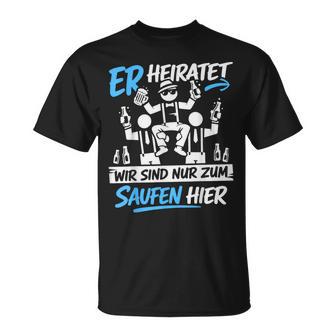 Junggesellenabschied Männer Jga Kostüm Poltern Jga T-Shirt - Seseable