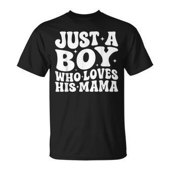 Just A Boy Who Loves His Mama Matching T-Shirt | Mazezy