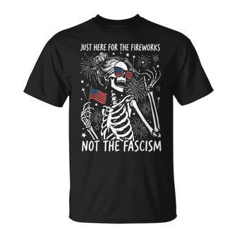 Just Here For Firework Not Facism Woman Skeleton 4Th Of July T-Shirt - Thegiftio UK
