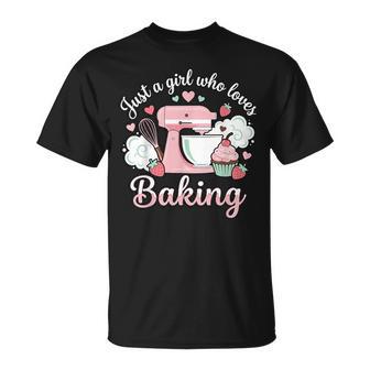 Just A Girl Who Loves Baking Cute Pastry Chef Culinary Baker T-Shirt - Thegiftio UK