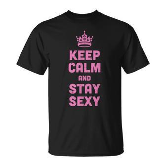 Keep Calm And Stay Sexy Saying Meme Kids T-Shirt | Seseable UK