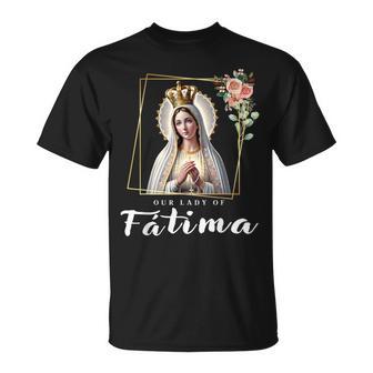 Our Lady Of Fatima Mother Mary Saint Catholic For Women T-Shirt - Monsterry