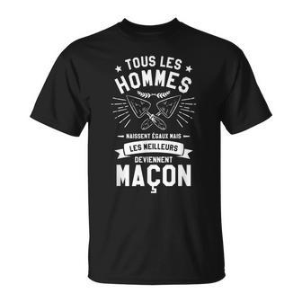 Les Meilleurs Deviennent Maçon Maçonnerie T-Shirt - Cadeauxyz