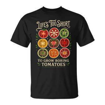 Life's Too Short To Grow Boring Tomatoes Gardener Graphic T-Shirt | Mazezy