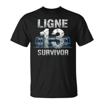 Ligne 13Urvivor Paris Metro Trainurpeuplé Humour Chaos T-Shirt - Cadeauxyz