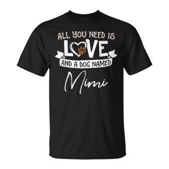 Linda Camisa De Perro Llamado Mimi Para Es Y Hombres Camiseta unisex - Regaloses