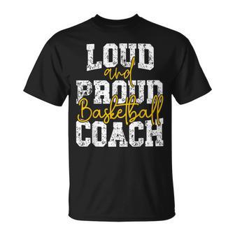 Loud And Proud Entrenador De Baloncesto Camiseta unisex - Regaloses