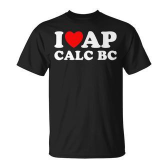 I Love Ap Calc Bc I Heart Ap Calc Bc Ap Calculus Bc T-Shirt - Thegiftio