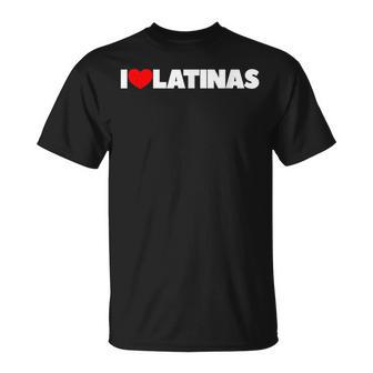 I Love Corazón Latinas Camiseta unisex - Regaloses