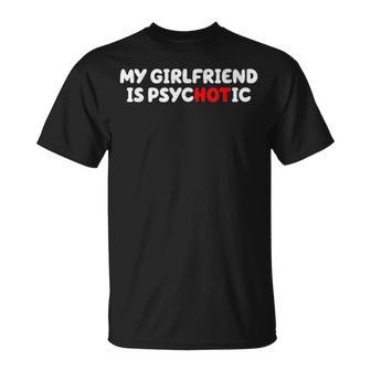 Ma Copine Est Psychotique T-Shirt - Cadeauxyz