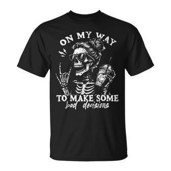 On My Way To Making Bad Decisions Skeleton Coffee Girl Women T-Shirt - Monsterry