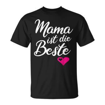 Mama Ist Die Beste Muttertagpruch Werdende Mama Mutter T-Shirt - Seseable