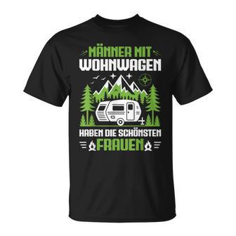 Männer Mit Wohnwagen Haben Diechönsten Frauen Camping T-Shirt - Seseable