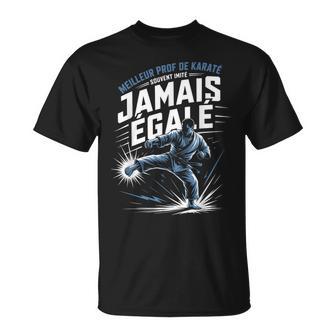 Meilleur Prof De Karate Jamais Egaleouvent Imite T-Shirt - Cadeauxyz