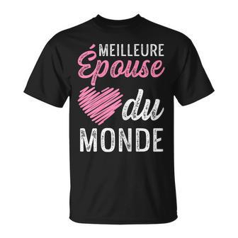 Meilleure Épouse Du Monde Jour De Mariage Cadeau T-Shirt - Cadeauxyz