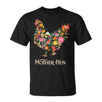 Mother Hen Flower Mothers Chicken Farmer Floral Mama T-Shirt - Monsterry