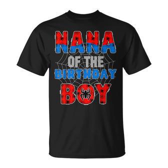 Nana Of The Birthday Boy Family Spider Web Birthday Party T-Shirt - Thegiftio UK