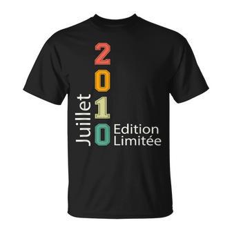 Née Juillet 2010 Édition Limitée Anniversaire Juillet 2010 T-Shirt - Cadeauxyz