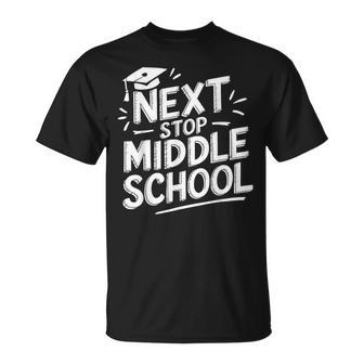 Next Stop Middle School Elementary School Graduate T-Shirt - Thegiftio UK