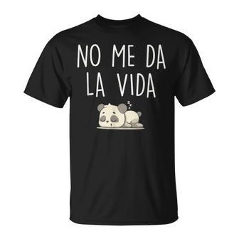 No Me Da Laida Divertida Frase Española Humor Camiseta unisex - Regaloses